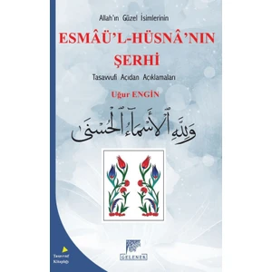 Esmaü’l-Hüsna’nın Şerhi - Uğur Engin