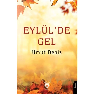 Eylül’de Gel - Umut Deniz