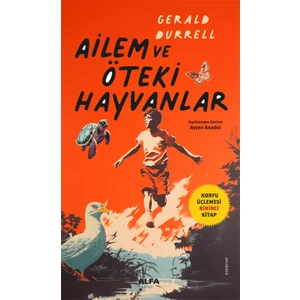 Ailem ve Öteki Hayvanlar - Gerald Durrell