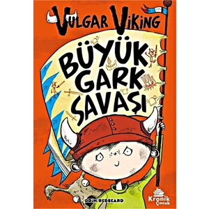 Vulgar Viking 6 Büyük Gark Savaşı