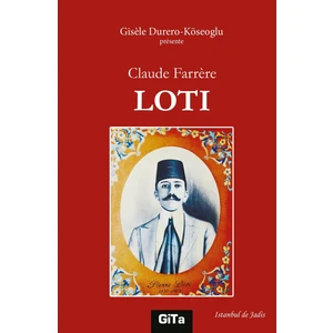 Claude Farrere Loti