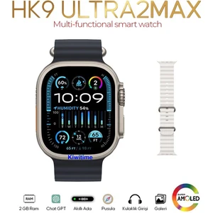 Watch Hk9 Ultra 2 Max Gen 4 Yeni Amoled Ekran Ios Android Uyumlu Akıllı Saat