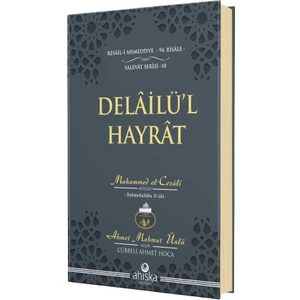 Delailü'l Hayrat - Ahmet Mahmut Ünlü