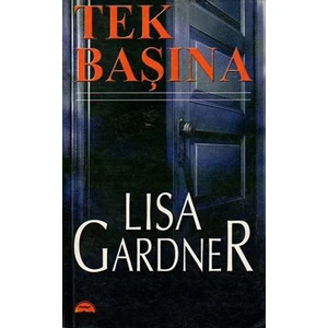 Tek Başına - Lisa Gardner