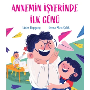 Annemin Iş Yerinde Ilk Günü - Lider Hepgenç