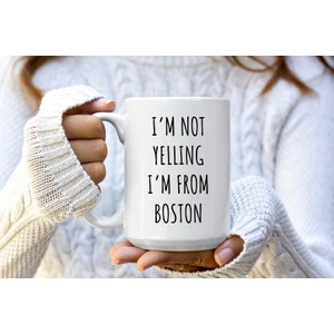 Bağırmıyorum Bostonluyum Kupa - Boston Kahve Kupaları - Komik Boston Ingilizce Kupa Bardağı