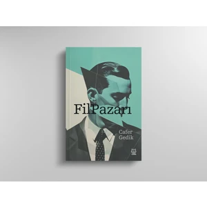 Fil Pazarı - Cafer Gedik