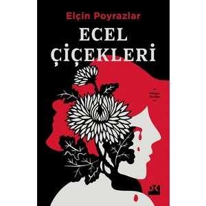 Ecel Çiçekleri - Elçin Poyrazlar