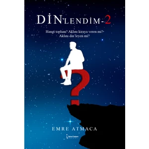 Din'lendim 2 - Emre Atmaca