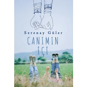 Canımın İçi - Serenay Güler