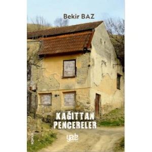 Kağıttan Pencereler - Bekir Baz