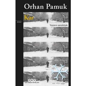 Kar: Yazarın Sonsözüyle - Orhan Pamuk