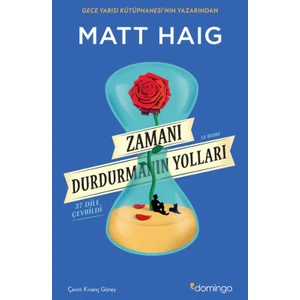 Zamanı Durdurmanın Yolları - Matt Haig