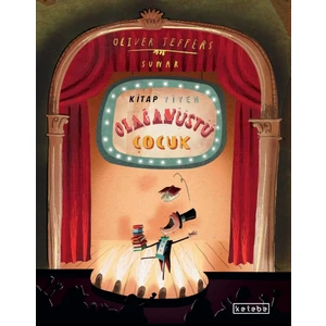 Ketebe Çocuk Kitap Yiyen Olağanüstü Çocuk (Ciltli) - Oliver Jeffers