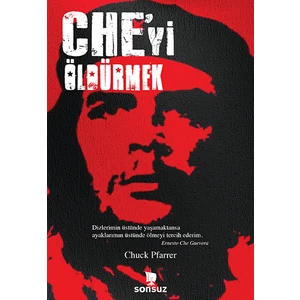 Che'Yi Öldürmek-Chuck Pfarrer