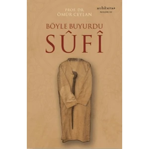 Böyle Buyurdu Sufi - Ömür Ceylan