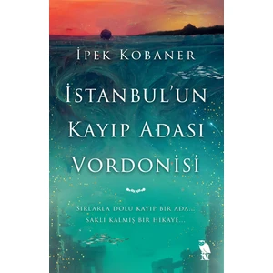 Istanbul'un Kayıp Adası Vordonisi - İpek Kobaner