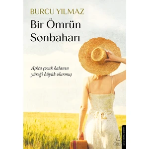 Bir Ömrün Sonbaharı - Burcu Yılmaz