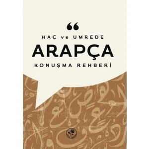 Fazilet Neşriyat Hac ve Umrede Arapça Konuşma Rehberi