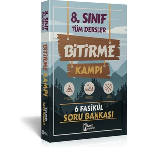 İSEM Yayıncılık 2024 8. Sınıf Tüm Dersler Bitirme Kampı 6 Fasikül Soru Bankası