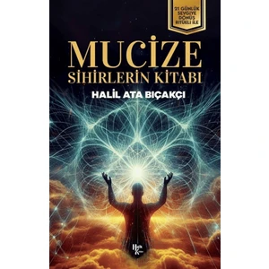 Mucize - Halil Ata Bıçakçı