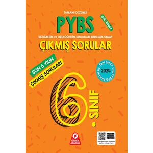 Örnek Akademi Yayınları 2024 Model 6. Sınıf Parasız Yatılı Bursluluk Sınavı (PYBS Son 6 Yılın )Çıkmış Soruları