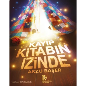 Kayıp Kitabın İzinde - Arzu Başer