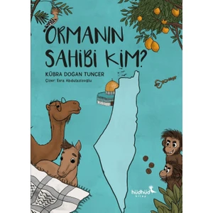 Ormanın Sahibi Kim? - Kübra Doğan Tuncer