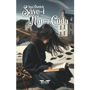 Saye-i Nar-ı Cüda - İnci Öztürk