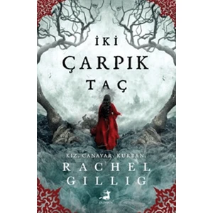 İki Çarpık Taç - Rachel Gillig