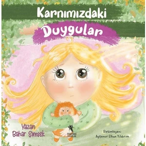 Karnımızdaki Duygular - Bahar Şimşek