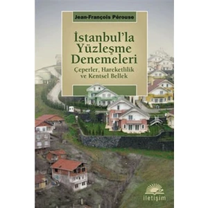 İstanbul'la Yüzleşme Denemeleri