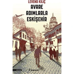 Avare Adımlarla Eskişehir