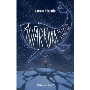 Antarktika Herkesin Kimsenin - Barkın Özdemir