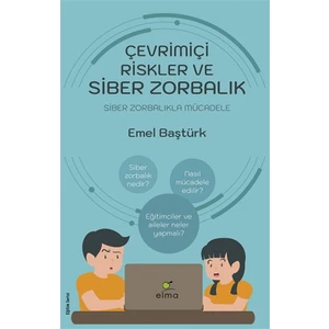 Çevrimiçi Riskler Ve Siber Zorbalık