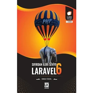 Laravel 6 Sıfırdan İleri Seviye