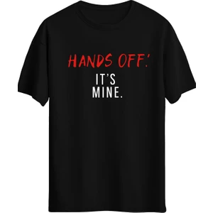 Black Sokak Hands Off Its Mine Baskılı Oversize Unisex Siyah Tişört