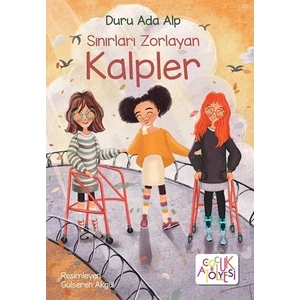 Sınırları Zorlayan Kalpler - Duru Ada Alp