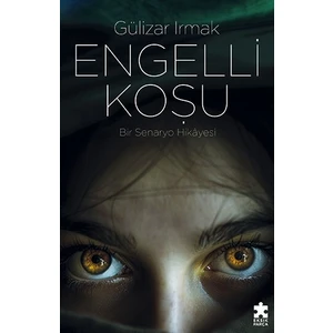 Engelli Koşu - Gülizar Irmak