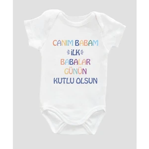 Outdoor One Özel Tasarım Canım Babam Ilk Babalar Günü Kutlu Olsun Bebek Body Beyaz Badi ZBN011