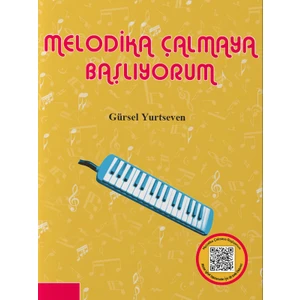 Melodika Çalmaya Başlıyorum
