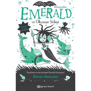 Emerald ve Okyanus Şöleni (Fleksi Kapak)