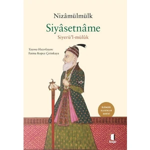 Siyâsetnâme Siyerü’l-Mülük – Nizâmülmülk