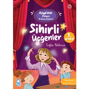 Sihirli Üçgenler - Asya'nın Dünyası Ilk Okuma Kitaplarım - 1. Sınıf Hikaye Seti