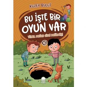 Bu İşte Bir Oyun Var Tünel Meğer Gizli Değilmiş! - Kuzey Bulut