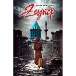 İçimdeki Sessiz Çığlıklar Zeynep - Büşra Akça