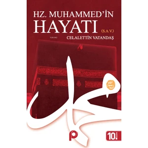 Hz. Muhammed(S)’İn Hayatı-Celaleddin Vatandaş