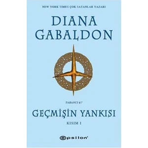 Geçmişin Yankısı Kısım 1 - Diana Gabaldon