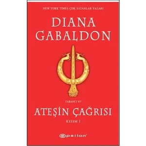 Ateşin Çağrısı Kısım 1 - Diana Gabaldon