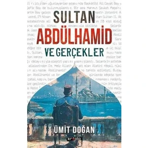 Sultan Abdülhamid ve Gerçekler